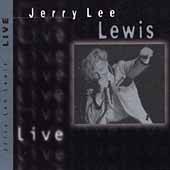 Jerry Lee Lewis : Live